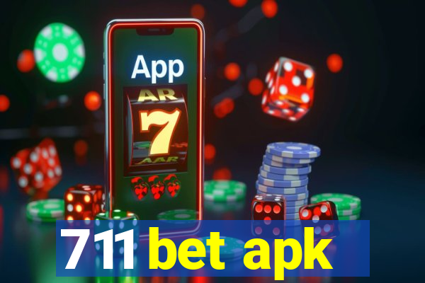 711 bet apk